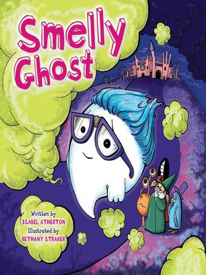 cover image of Smelly Ghost